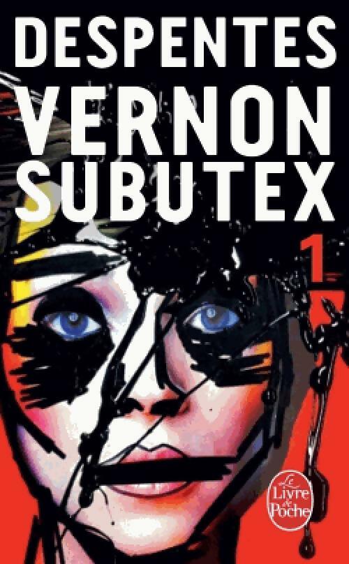 Livrenpoche : Vernon Subutex Tome I - Virginie Despentes - Livre