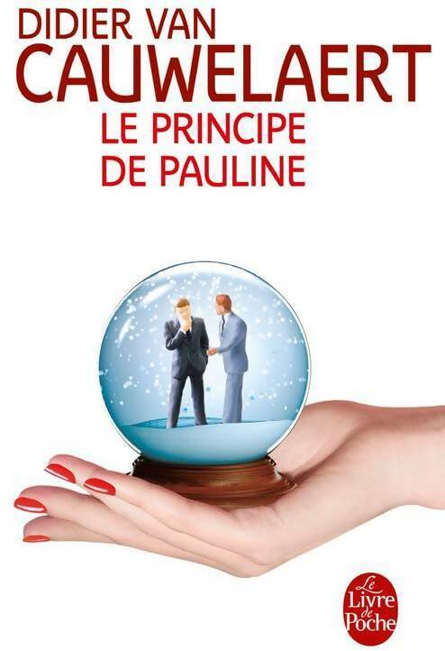 Livrenpoche : Le principe de Pauline - Didier Van Cauwelaert - Livre