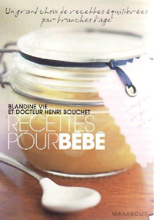 Livrenpoche : Recettes pour bébé - Blandine Vié - Livre