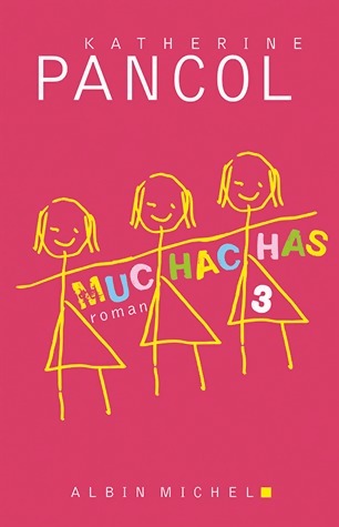 Livrenpoche : Muchachas Tome III - Katherine Pancol - Livre