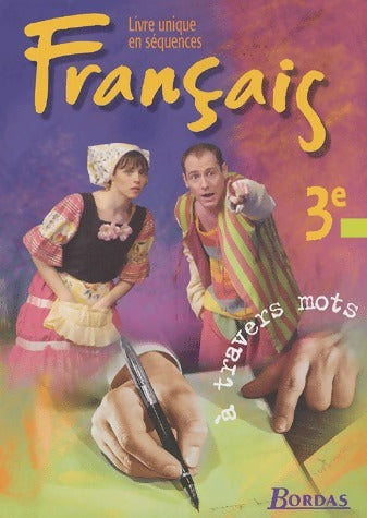 Livrenpoche : Français 3e - Françoise Carmignani - Livre