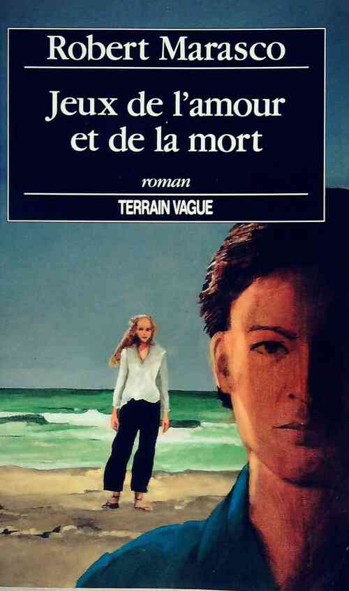 Livrenpoche : Jeux de l'amour et de la mort - Robert Marasco - Livre
