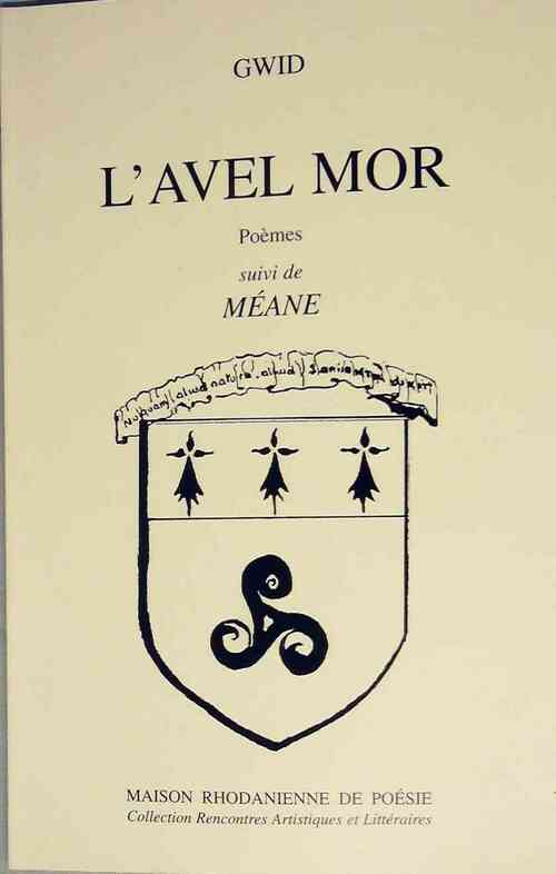 Livrenpoche : L'Avel Mor suivi de Méane - Gwid - Livre
