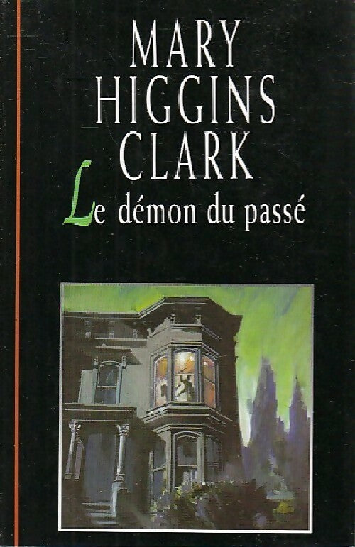 Livrenpoche : Le démon du passé - Mary Higgins Clark - Livre