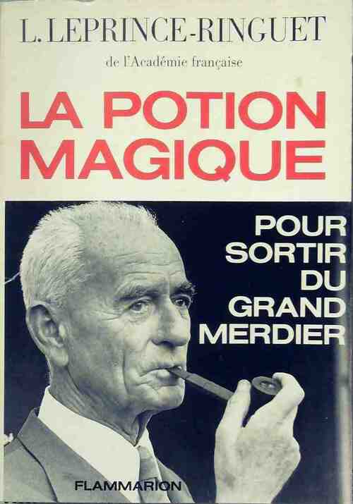 Livrenpoche : La potion magique - Louis Leprince-Ringuet - Livre