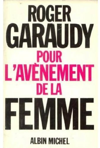 Livrenpoche : Pour l'avènement de la femme - Roger Garaudy - Livre