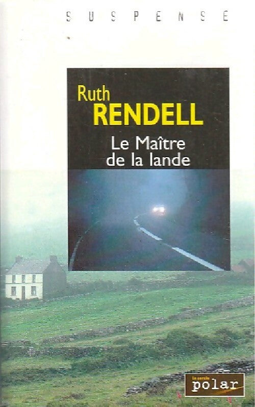 Livrenpoche : Le maître de la lande - Ruth Rendell - Livre