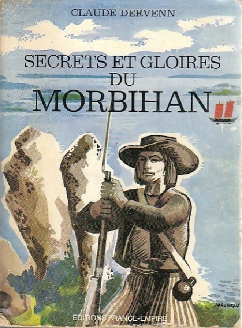 Livrenpoche : Secrets et gloires du Morbihan - Claude Dervenn - Livre