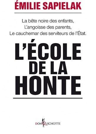 Livrenpoche : L'école de la honte - Emilie Sapielak - Livre
