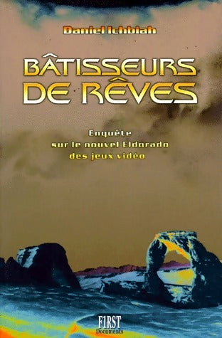 Livrenpoche : Bâtisseurs de rêves - Daniel Ichbiah - Livre