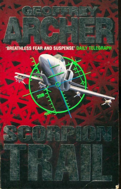 Livrenpoche : Scorpion trail - Geoffrey Archer - Livre