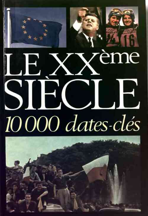 Livrenpoche : Le XXe siècle - Collectif - Livre