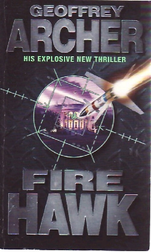 Livrenpoche : Fire hawk - Geoffrey Archer - Livre