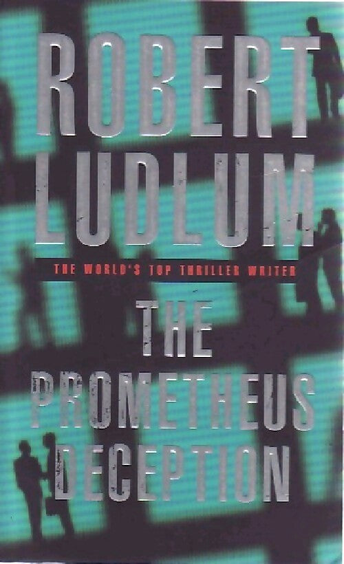 Livrenpoche : The prometheus deception - Robert Ludlum - Livre