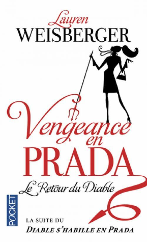 Livrenpoche : Vengeance en Prada / Le retour du diable - Lauren Weisberger - Livre