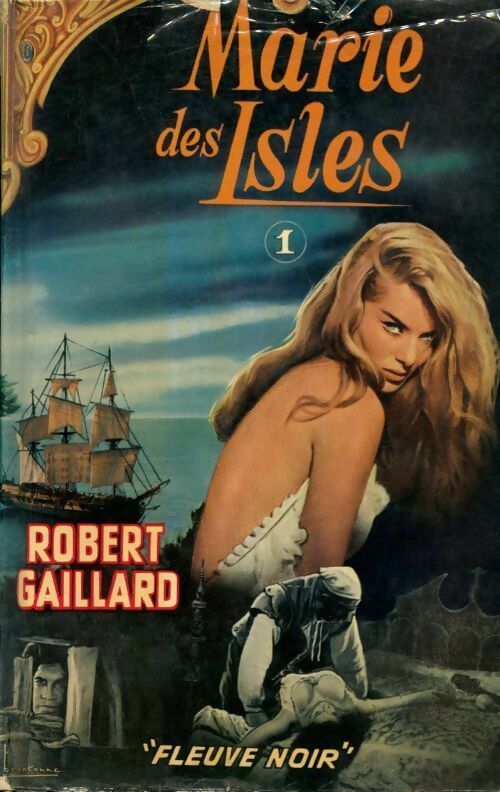 Livrenpoche : Marie des Isles Tome I - Robert Gaillard - Livre
