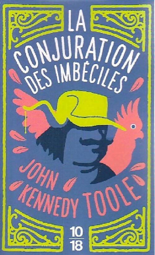 Livrenpoche : La conjuration des imbéciles - John Kennedy Toole - Livre