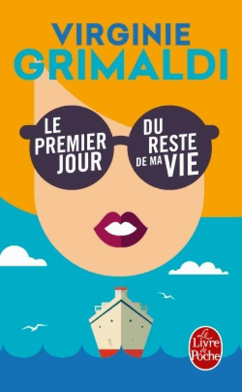 Livrenpoche : Le premier jour du reste de ma vie - Virginie Grimaldi - Livre