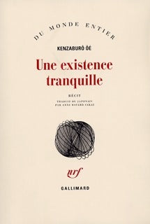 Livrenpoche : Une existence tranquille - Ôé Kenzaburô - Livre
