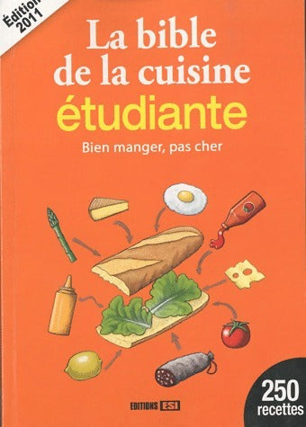 La bible de la cuisine étudiante - Collectif - Livre