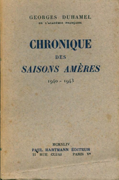 Livrenpoche : Chronique des saisons amères (1940-1943) - Georges Duhamel - Livre