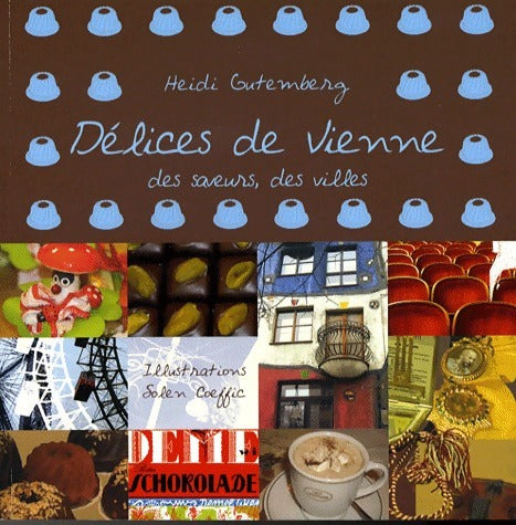 Livrenpoche : Délices de Vienne - Heidi Gutemberg - Livre