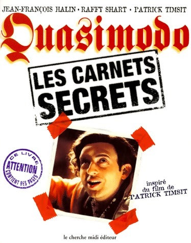 Livrenpoche : Quasimodo, les carnets secrets - Jean-François Halin, Raffy Shart, Patrick Timsit - Livre