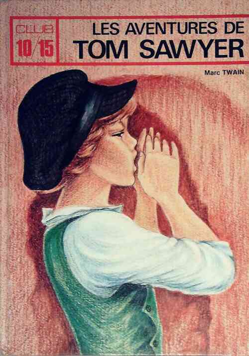 Livrenpoche : Les aventures de Tom Sawyer - Mark Twain - Livre