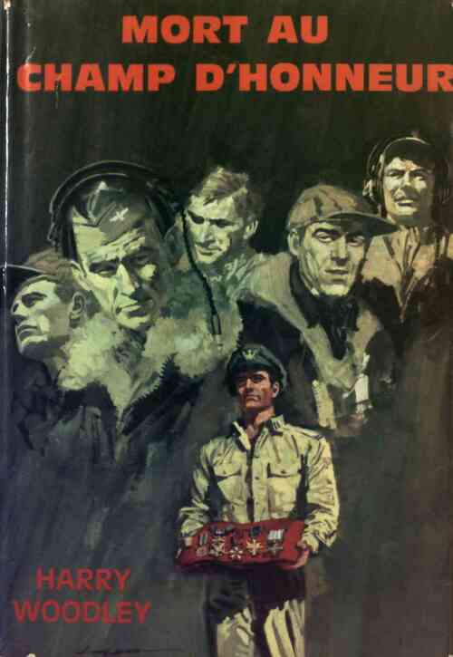 Livrenpoche : Mort au champ d'honneur - Harry Woodley - Livre
