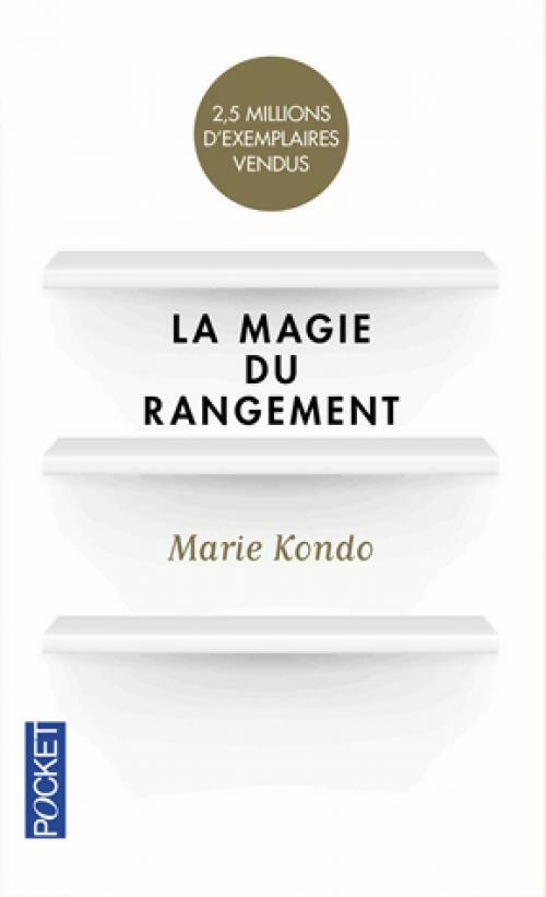 Livrenpoche : La magie du rangement - Marie Kondo - Livre