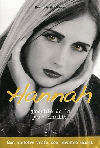 Livrenpoche : Le journal d'Hannah. Trouble de la personnalité - Hannah Westberg - Livre