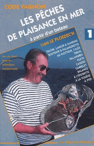 Les pêches de plaisance en mer - Liam Le Ploedec'h - Livre