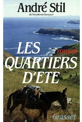 Livrenpoche : Les quartiers d'été - André Stil - Livre
