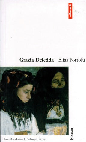 Livrenpoche : Elias Portolu - Grazia Deledda - Livre