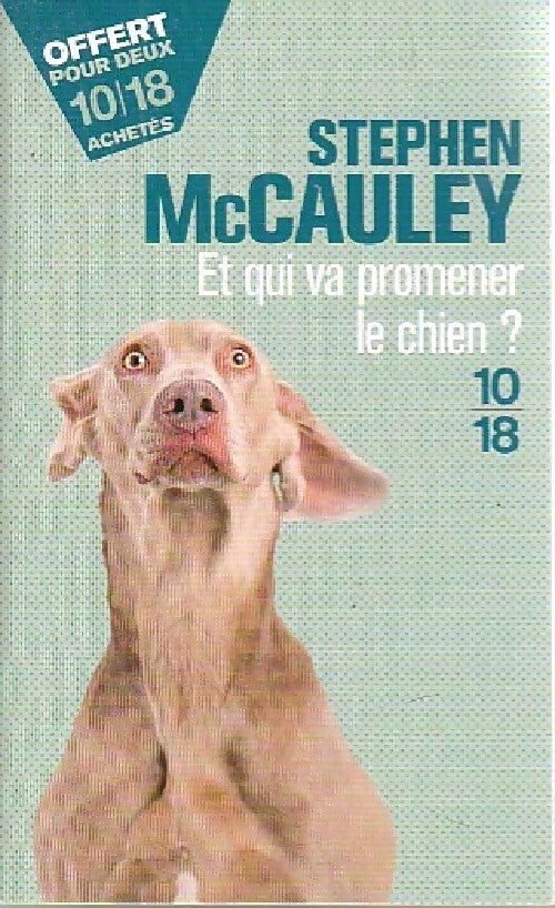 Livrenpoche : Et qui va promener le chien ? - Stephen McCauley - Livre