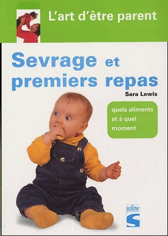 Livrenpoche : Sevrage et premiers repas - Sara Lewis - Livre