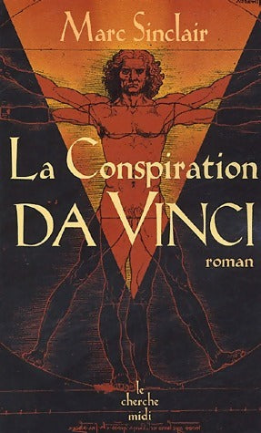 Livrenpoche : La conspiration Da Vinci - Marc Sinclair - Livre