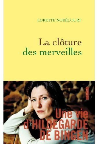 Livrenpoche : La clôture des merveilles - Lorette Nobécourt - Livre