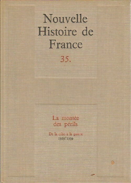 Livrenpoche : La montée des périls. De la crise à la guerre (1929-1939) - Collectif - Livre