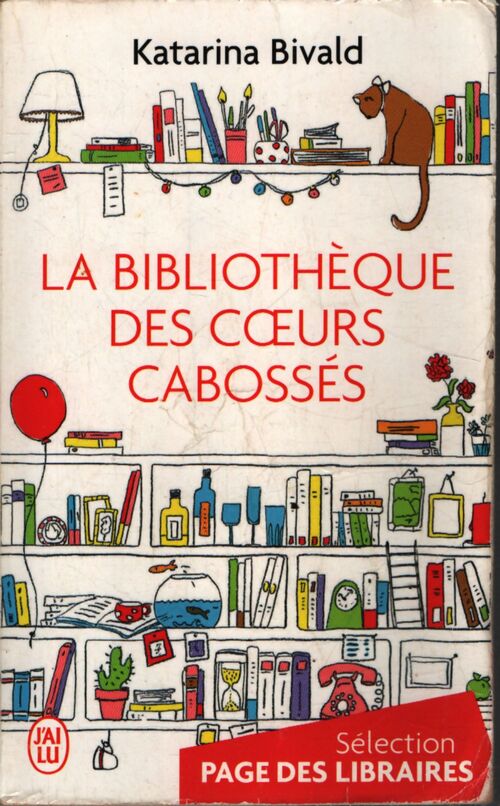 La bibliothèque des coeurs cabossés - Katarina Bivald - Livre