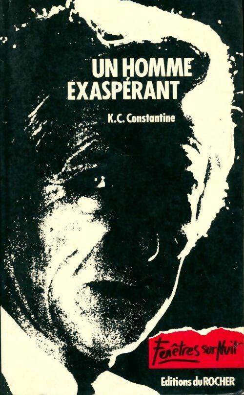 Livrenpoche : Un homme exaspérant - K.C. Constantine - Livre
