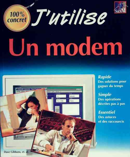 Livrenpoche : J'utilise un modem - Dave Gibbons - Livre