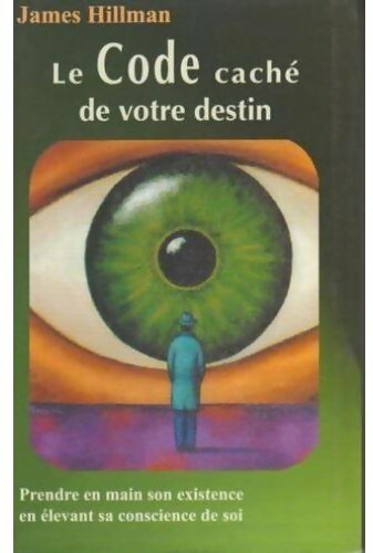 Livrenpoche : Le code caché de votre destin - James Hillman - Livre
