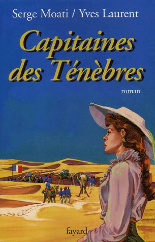 Livrenpoche : Capitaines des ténèbres - Serge Moati - Livre