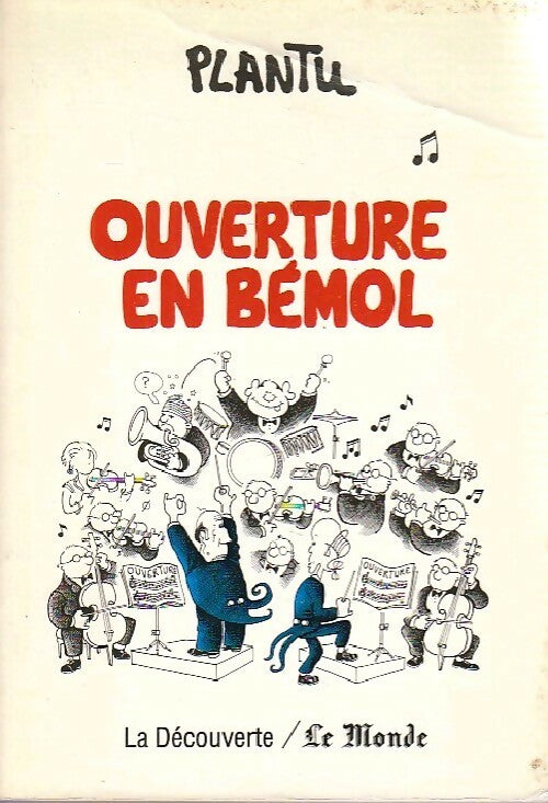 Livrenpoche : Ouverture en bémol - Plantu - Livre