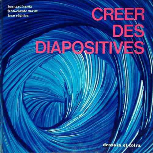 Livrenpoche : Créer des diapositives - Bernard Havez - Livre