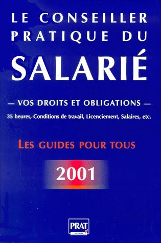 Livrenpoche : Le conseiller pratique du salarié 2001 - Collectif - Livre