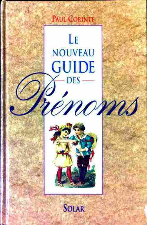 Livrenpoche : Le nouveau guide des prénoms - Paul Corinte - Livre