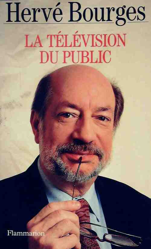 Livrenpoche : La télévision du public - Hervé Bourges - Livre