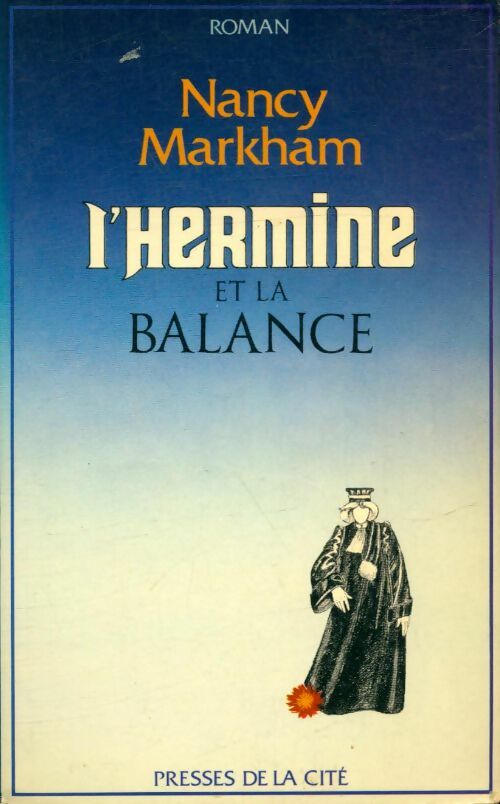 Livrenpoche : L'hermine et la balance - Nancy Markham - Livre